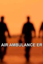 Watch Air Ambulance ER Megashare
