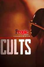 Watch People Magazine Investigates: Cults Megashare