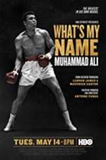 Watch What\'s My Name: Muhammad Ali Megashare
