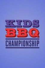 Watch Kids BBQ Championship Megashare