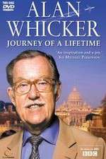 Watch Alan Whickers Journey of a Lifetime Megashare