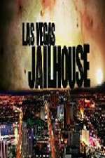 Watch Las Vegas Jailhouse Megashare