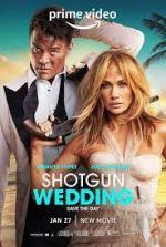 Watch Shotgun Wedding Megashare