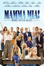 Watch Mamma Mia! Here We Go Again Megashare