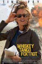 Watch Whiskey Tango Foxtrot Megashare