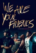 Watch We Are Your Friends Megashare