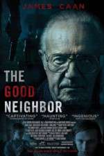 Watch The Good Neighbor Megashare