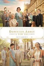 Watch Downton Abbey: A New Era Megashare