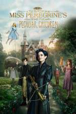 Watch Miss Peregrine's Home for Peculiar Children Megashare