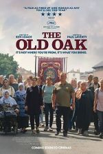 Watch The Old Oak Megashare