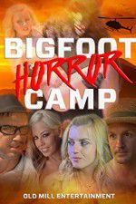 Watch Bigfoot Horror Camp Megashare