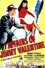 Watch The Affairs of Jimmy Valentine Megashare