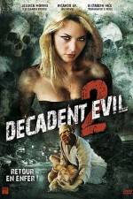 Watch Decadent Evil II Megashare