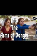 Watch Into the Arms of Danger Megashare