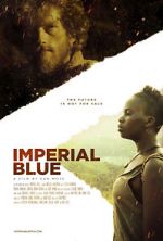 Watch Imperial Blue Megashare