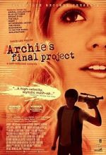Watch Archie\'s Final Project Megashare