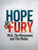 Watch Hope & Fury: MLK, the Movement and the Media Megashare