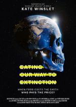 Watch Eating Our Way to Extinction Megashare