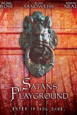 Watch Satan's Playground Megashare