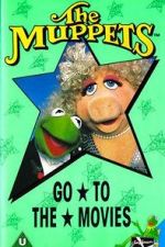 Watch The Muppets Go to the Movies Megashare