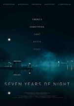 Watch Seven Years of Night Megashare
