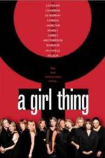 Watch A Girl Thing Megashare