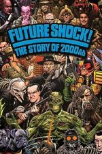 Watch Future Shock! The Story of 2000AD Megashare