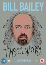 Watch Bill Bailey: Tinselworm Megashare