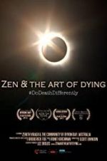 Watch Zen & the Art of Dying Online Megashare