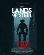 Watch Lands of Steel (Short 2023) Megashare