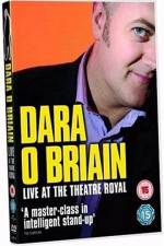 Watch Dara O'Briain: Live at the Theatre Royal Megashare