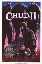 Watch C.H.U.D. II: Bud the Chud Megashare