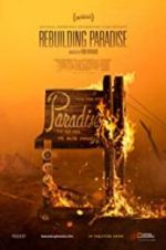 Watch Rebuilding Paradise Megashare