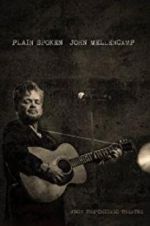 Watch John Mellencamp: Plain Spoken Live from The Chicago Theatre Megashare