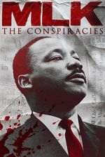 Watch MLK: The Conspiracies Megashare