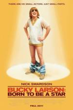 Watch Bucky Larson Born to Be a Star Megashare