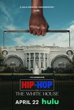 Watch Hip-Hop and the White House Online Megashare