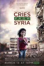 Watch Cries from Syria Megashare