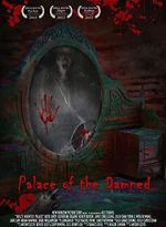 Watch Palace of the Damned Megashare