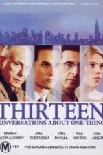 Watch Thirteen Conversations About One Thing Megashare