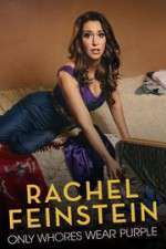 Watch Amy Schumer Presents Rachel Feinstein: Only Whores Wear Purple Megashare