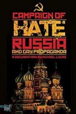 Watch Campaign of Hate: Russia and Gay Propaganda Megashare