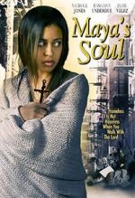 Watch Maya\'s Soul Megashare