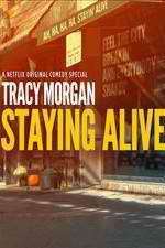 Watch Tracy Morgan Staying Alive Megashare