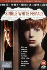 Watch Single White Female Megashare