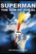 Watch Superman: Son of Jor-El (FanEdit Megashare