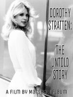Watch Dorothy Stratten: The Untold Story Megashare