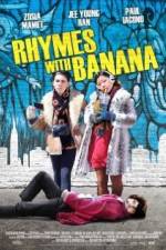 Watch Rhymes with Banana Megashare