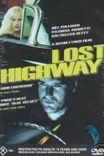 Watch Lost Highway Megashare