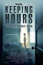 Watch The Keeping Hours Megashare